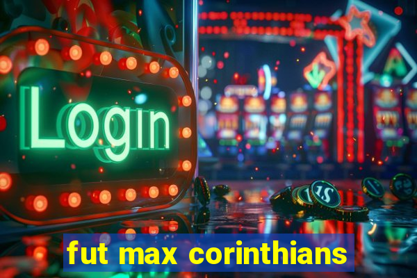 fut max corinthians